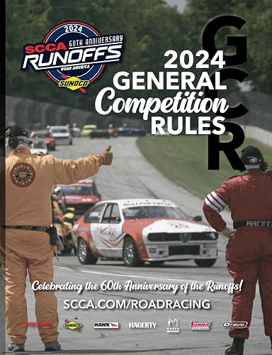 2024 SCCA GCR General Competition Rules: SCCA Road Racing