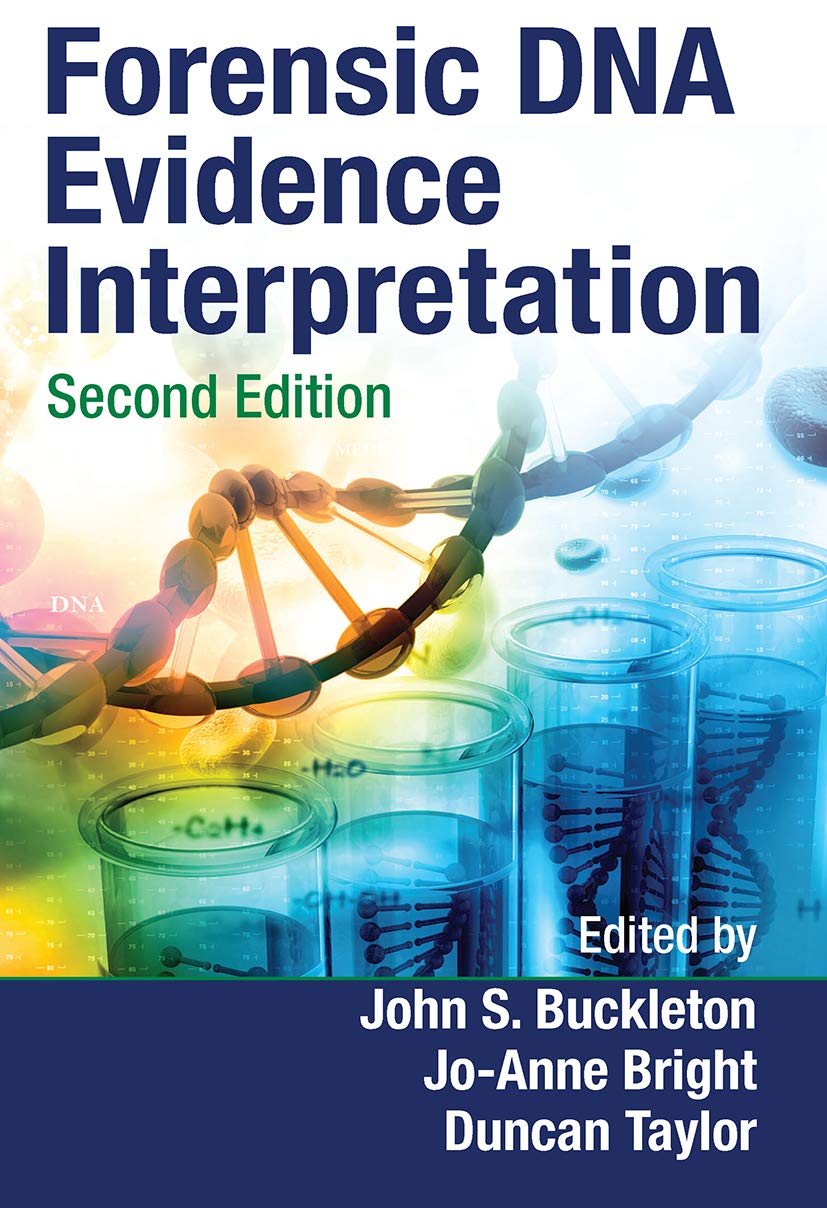 Forensic DNA Evidence Interpretation by John S. Buckleton PAPERBACK