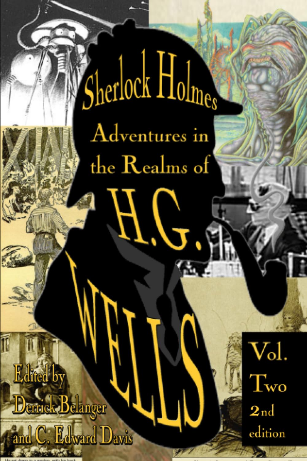 Sherlock Holmes: Adventures in the Realms of HG Wells: Volume Two