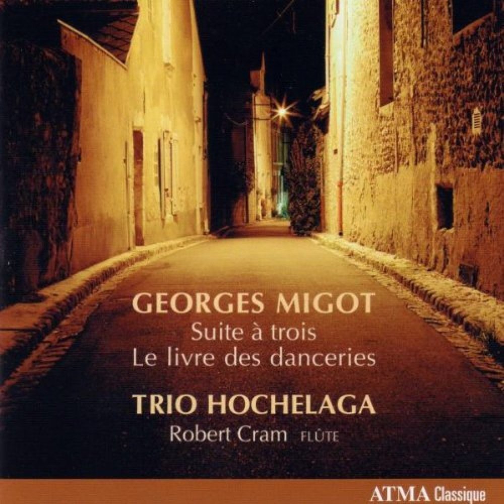Suite a Trio / Livre Des Danceries [Audio CD] Migot, G.; Trio Hochelaga; Cram and Migot Georges