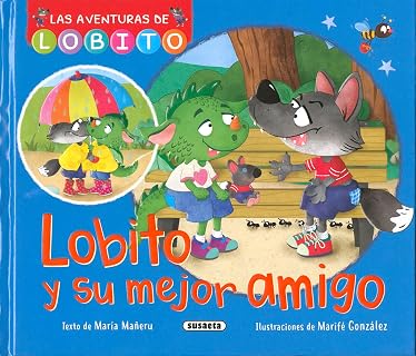 Lobito y su mejor amigo