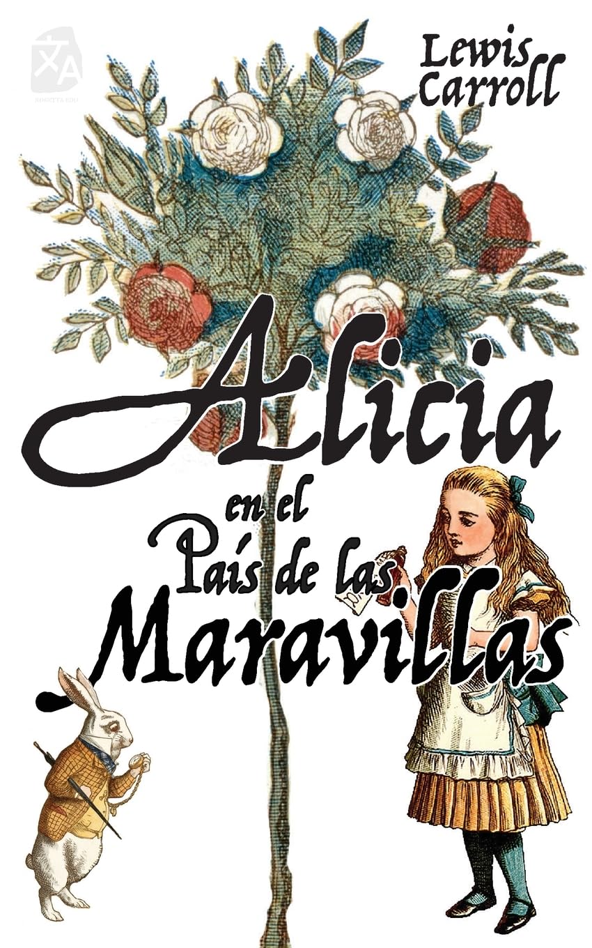 Alicia en el País de las Maravillas: Nueva traducción al español: 45 (Clásicos en español)