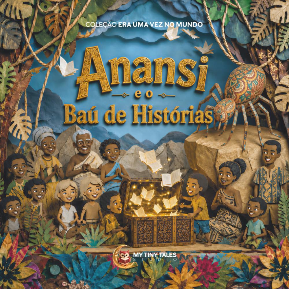 Anansi e o Baú de Histórias (Coleção Era uma vez no mundo)