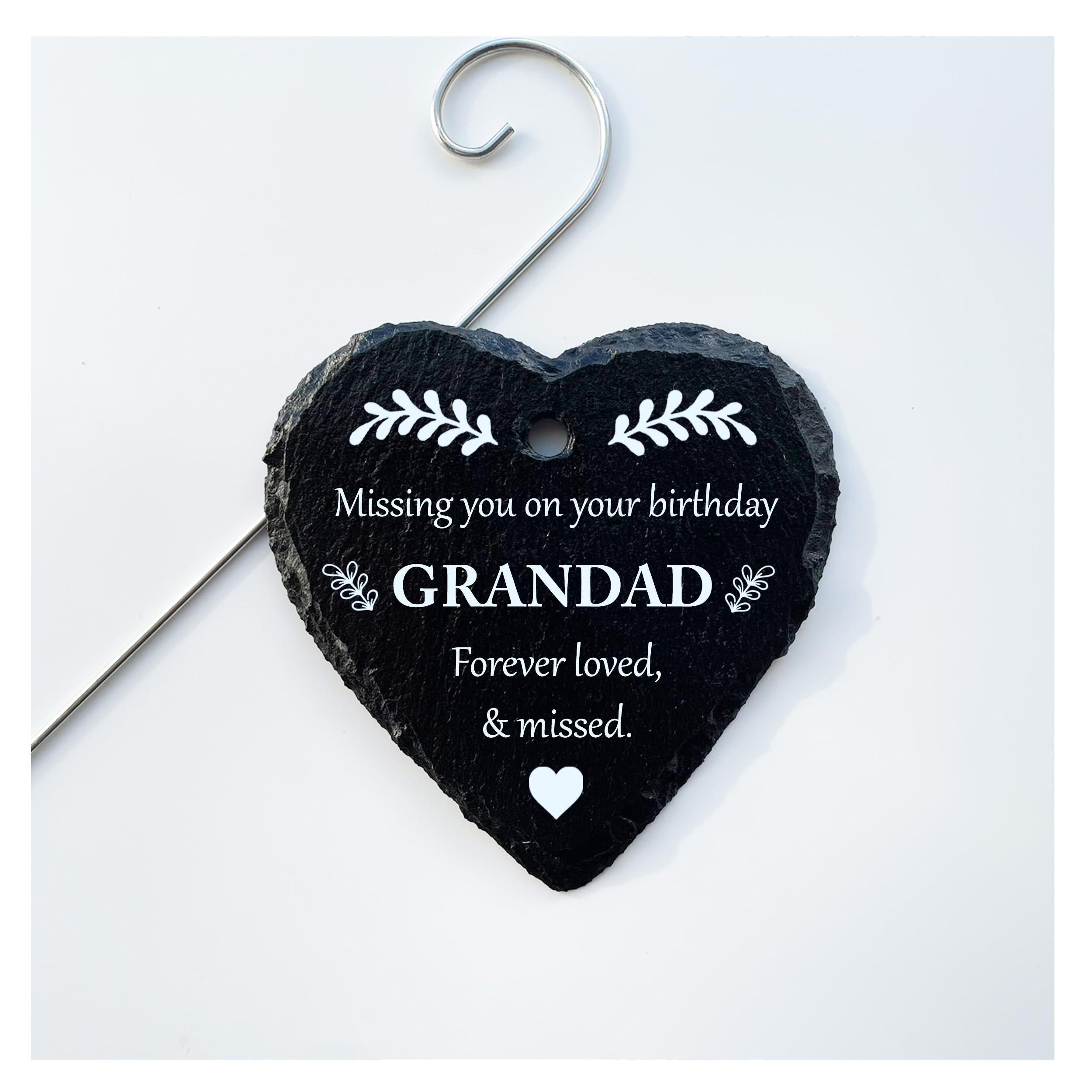 Missing You On Your Birthday - Slate Heart Grave Marker Memorial - Mum Dad Brother Sister Nan Grandad Auntie Uncle (Grandad)