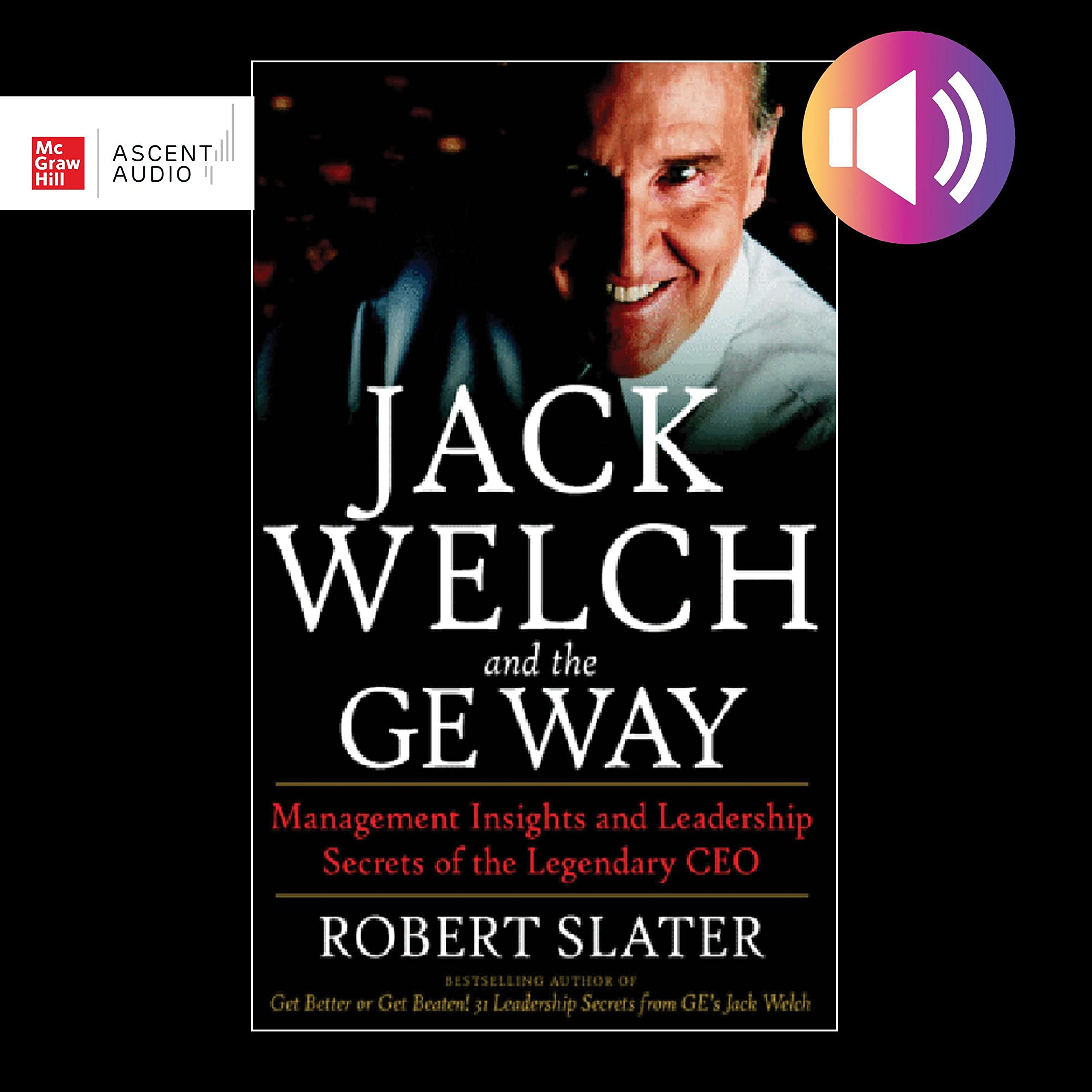 Jack Welch and the GE Way