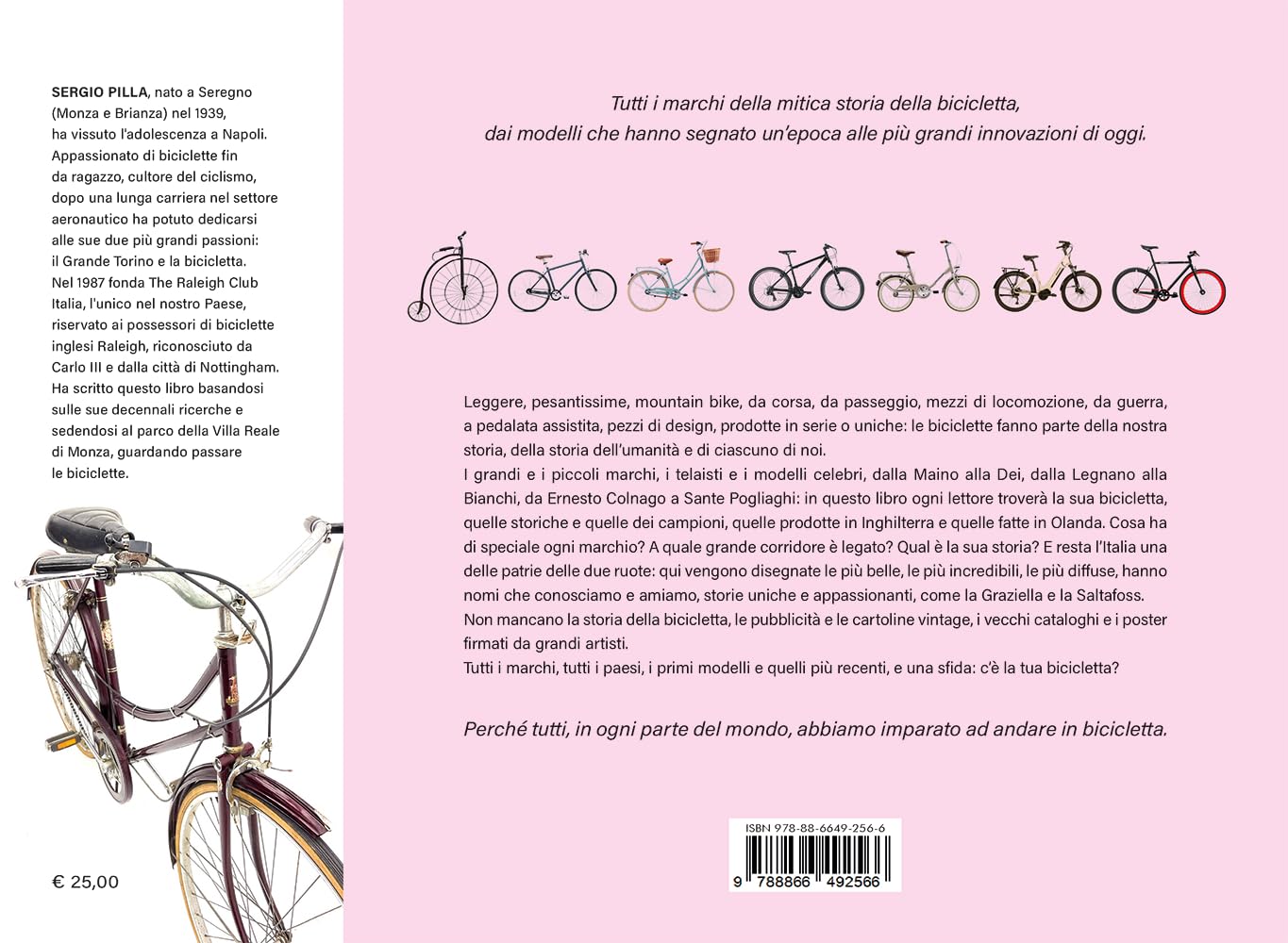 Biciclette del mondo. Tutti i marchi dalla A alla Z, dal velocipede al telaio in titanio