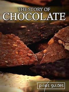 The Story of Chocolate