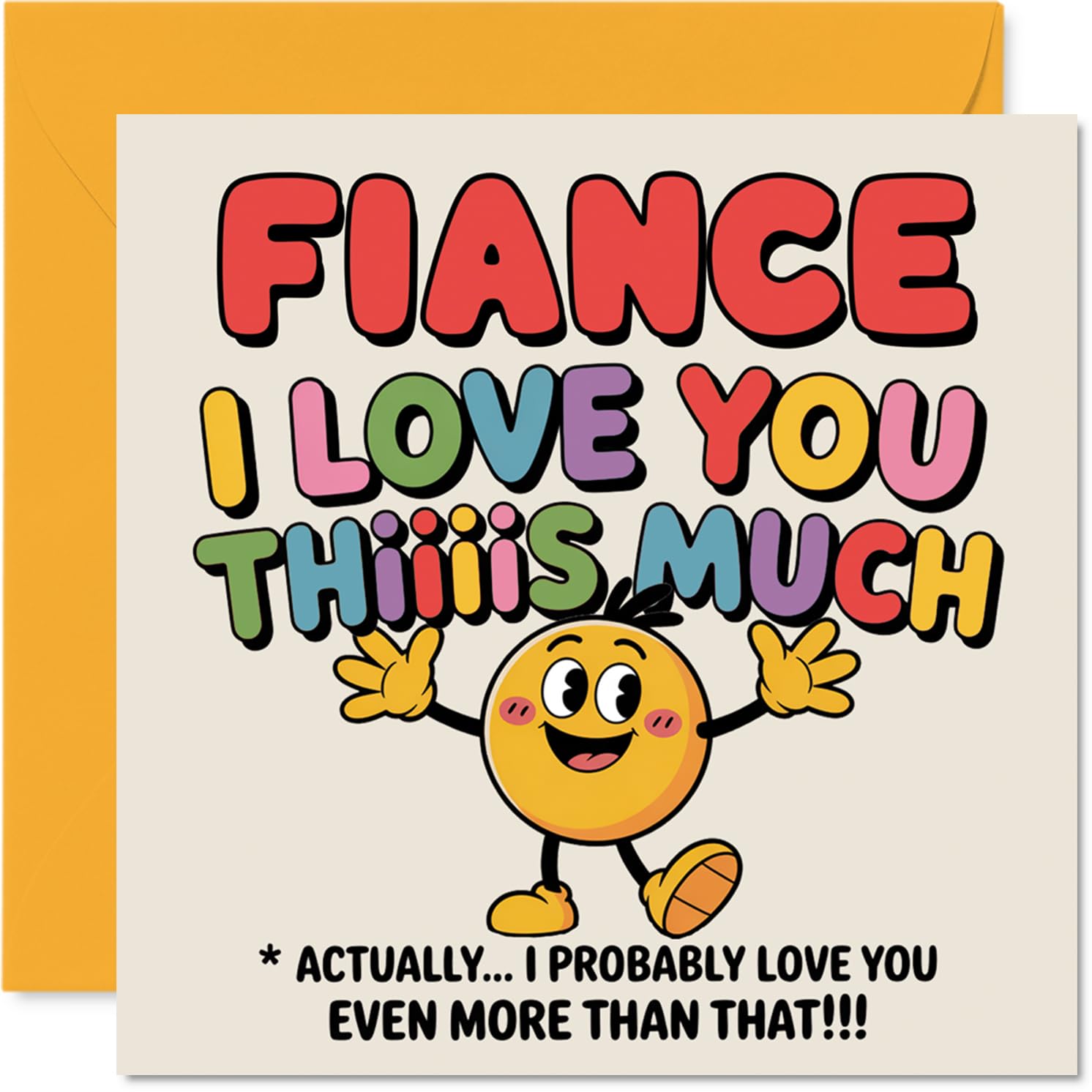 Fiance Birthday Card - I Love You Thiiiis Much - Happy Birthday Card for Fiance from Fiancee Partner, 145mm Cute Colourful Cartoon Character Bday Greeting Cards