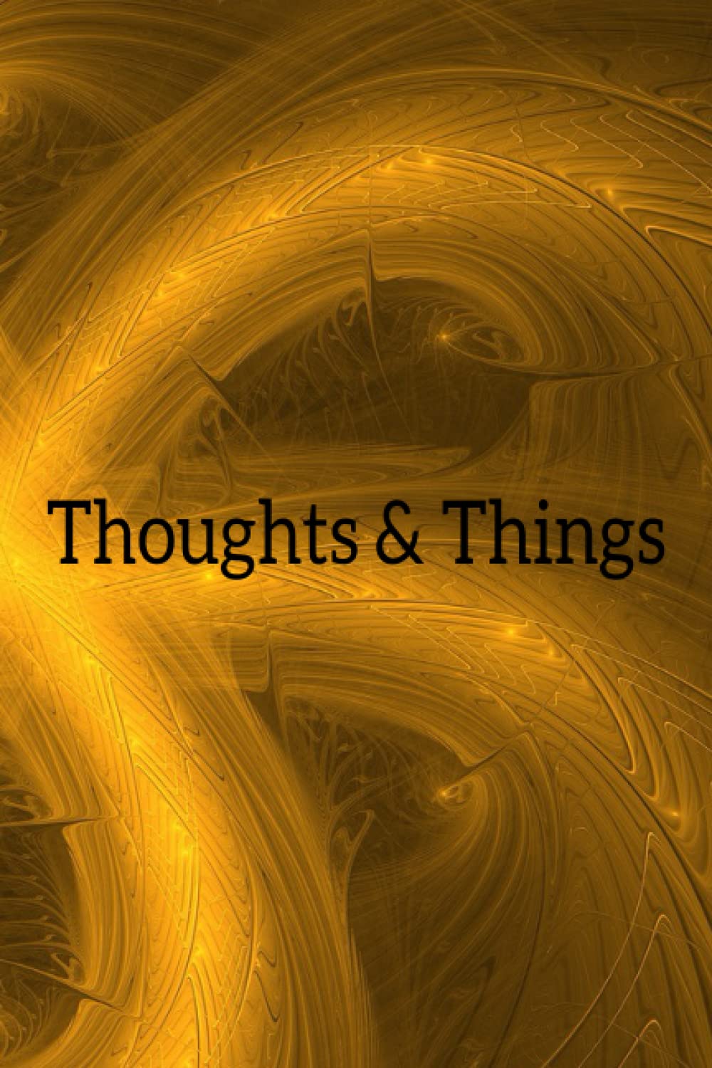 Thoughts & Things