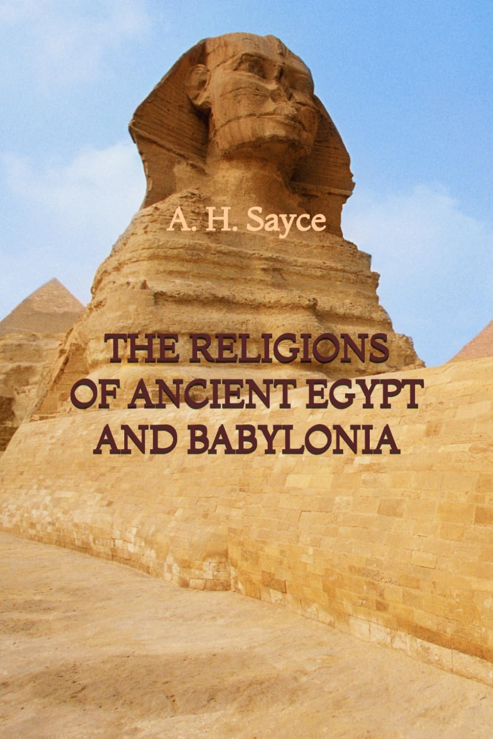The Religions of Ancient Egypt and Babylonia