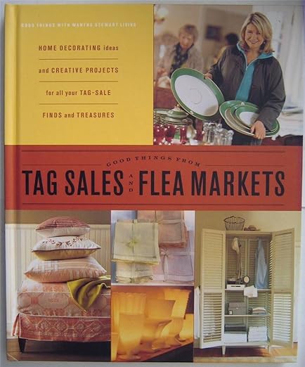 Good Things from Tag Sales & Flea Markets