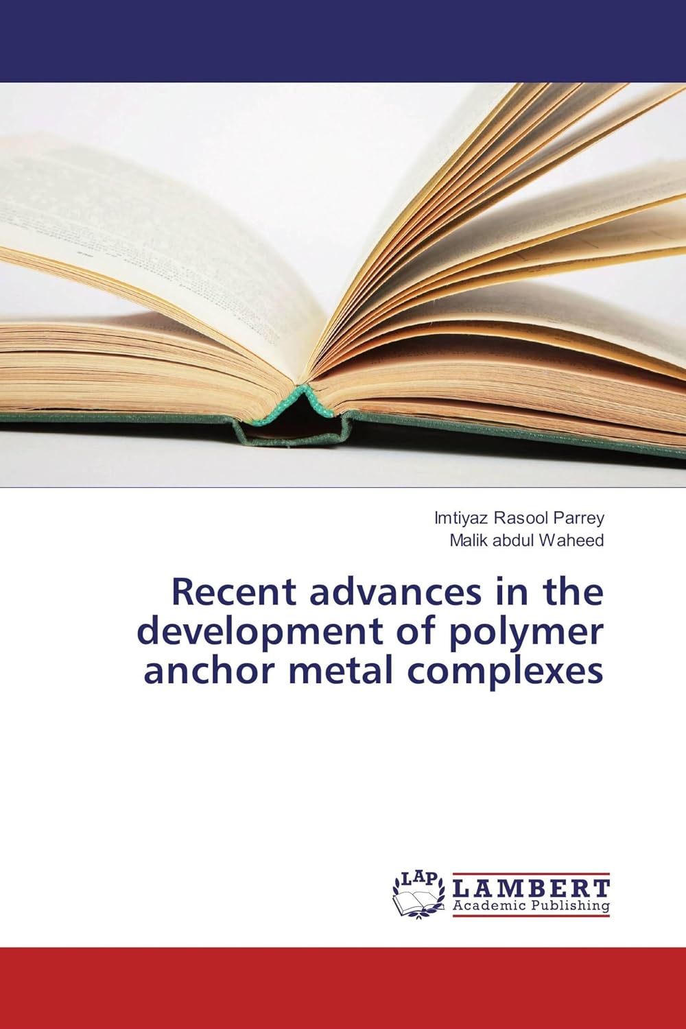 Recent advances in the development of polymer anchor metal complexes ...
