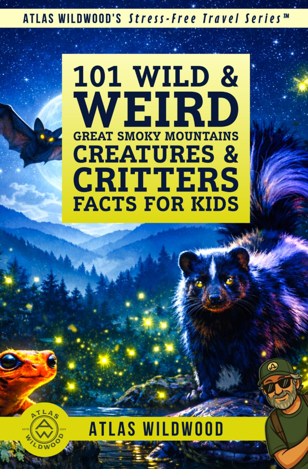 101 Wild & Weird Great Smoky Mountains Creatures & Critters Facts for Kids: Creepy Crawlies, Night Flyers & Masters of Disguise—Can You Spot Them All?