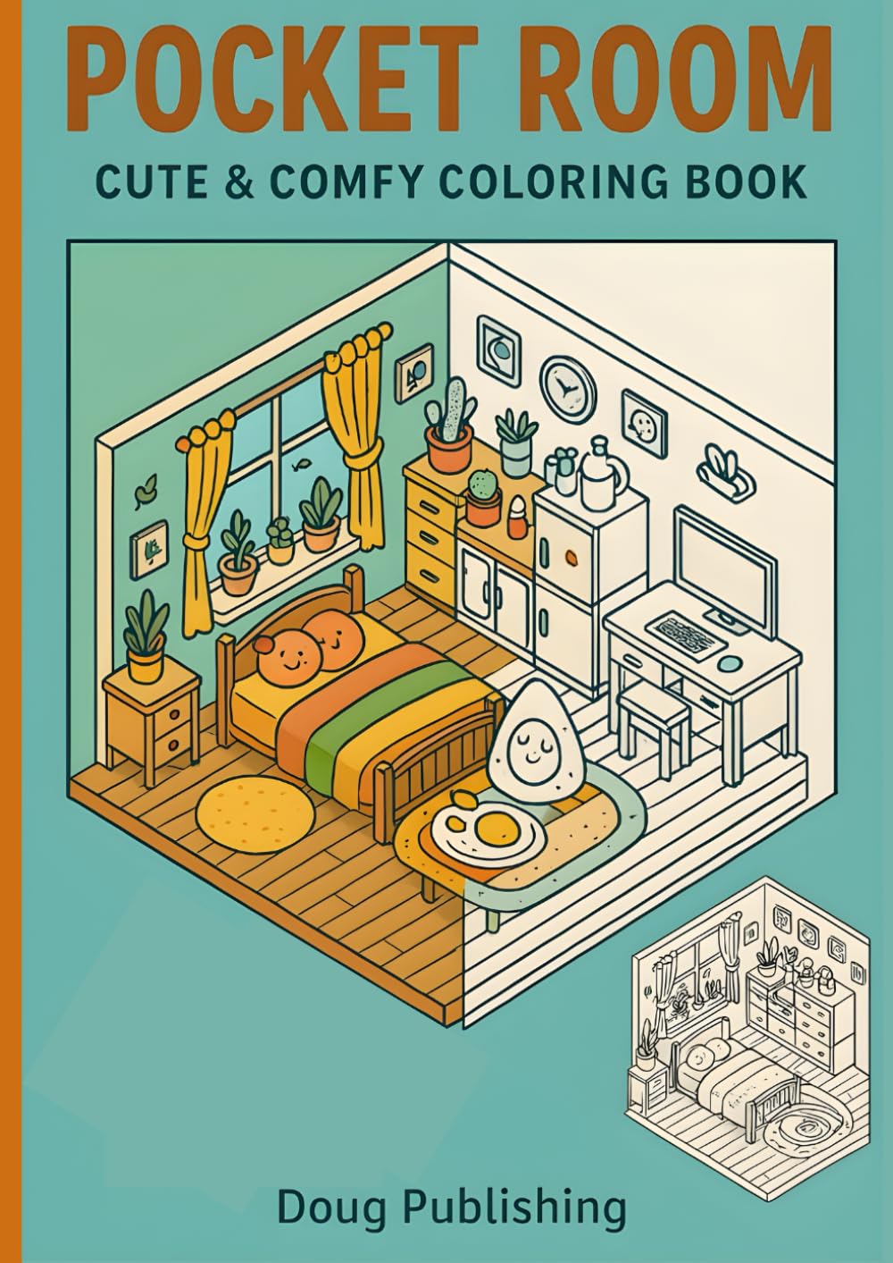 Pocket Room Coloring Book: for Adults and Teens, Super Cute Designs of Cozy, Tiny Spaces for Relaxation