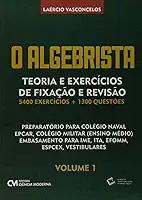 Algebrista Volume 1 Teoria e Exercícios de Fixação