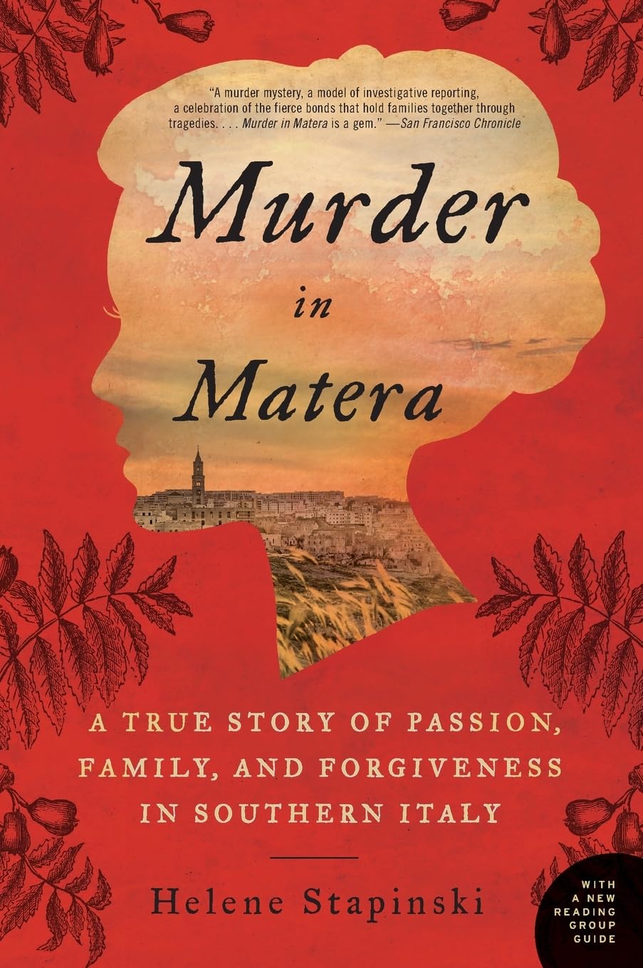 Murder In Matera: A True Story of Passion, Family, and Forgiveness in Southern Italy – An Investigative Memoir of Ancestry and Mystery