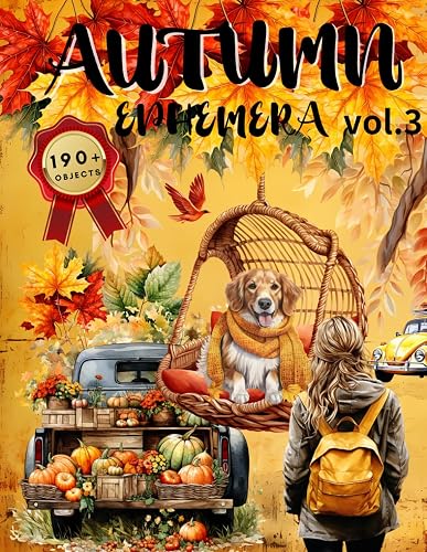 Autumn Ephemera Book Vol.3: High Quality Images Of Animals and Maple For Paper Crafts, Scrapbooking, Mixed Media, Junk Journals, Decorative Art, Artist Trading Cards, and More.