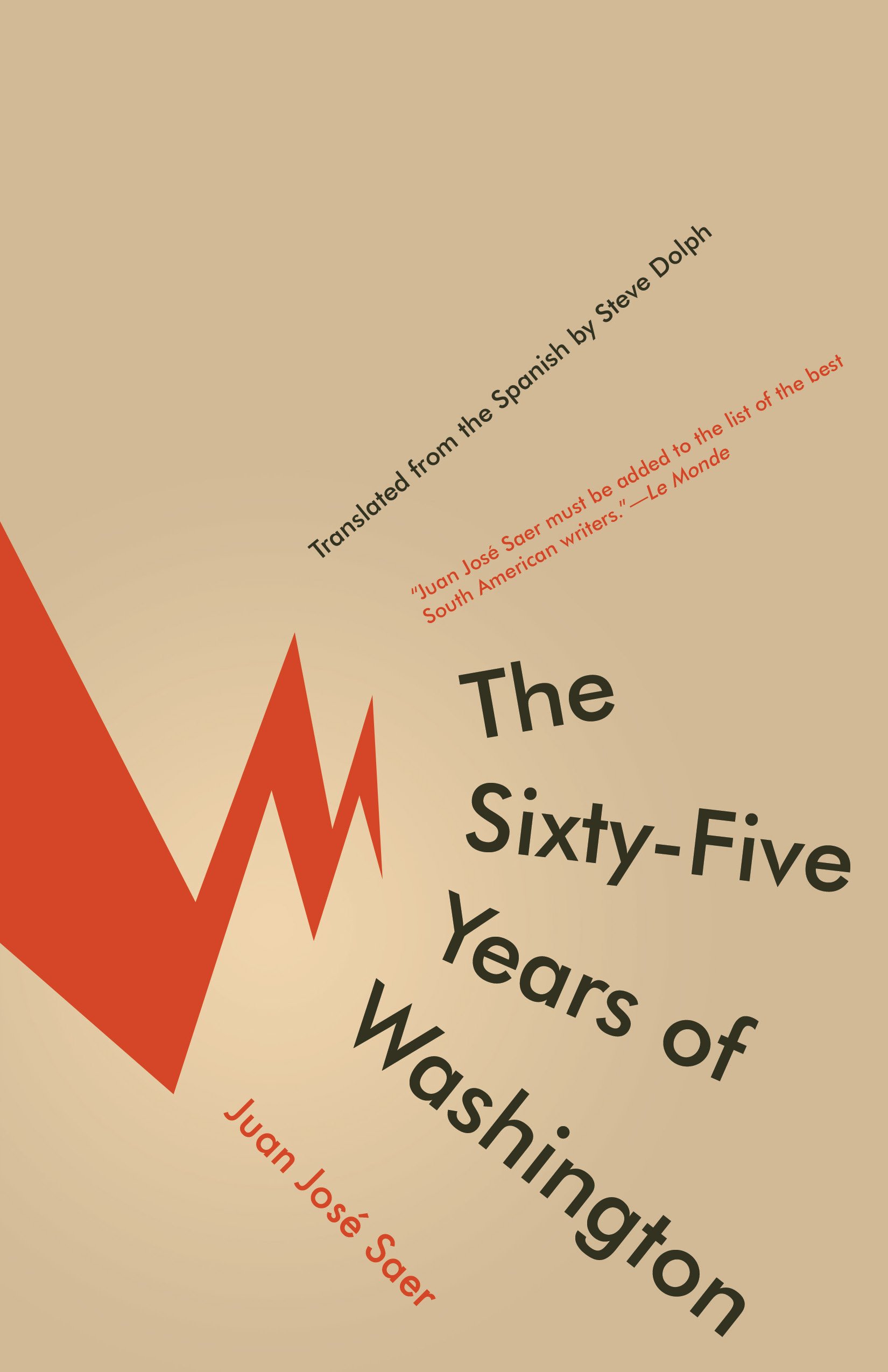 Sixty-five Years Of Washington by Juan Jose Saer PAPERBACK 9781934824207