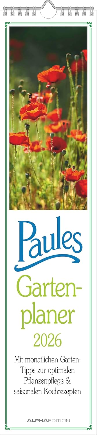 Alpha Edition - Paules Garden Planner Calendar 2026 - 11 x 50 cm - Strip Planner with Monthly Garden Tips - Practical Wall Calendar for Hobby Gardeners... Plant Care & Seasonal Cooking Recipes      Calendar – Wall Calendar, May 1, 2025