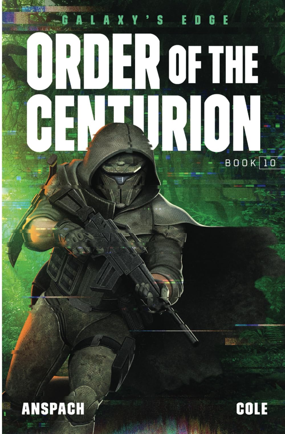 Order of the Centurion: Volume 1 (Galaxy's Edge)