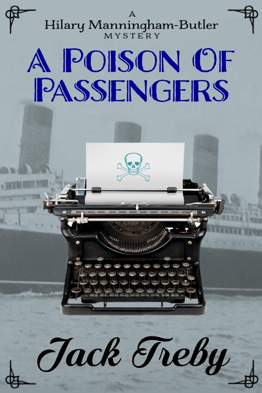 A Poison Of Passengers (Hilary Manningham-Butler Book 4)
