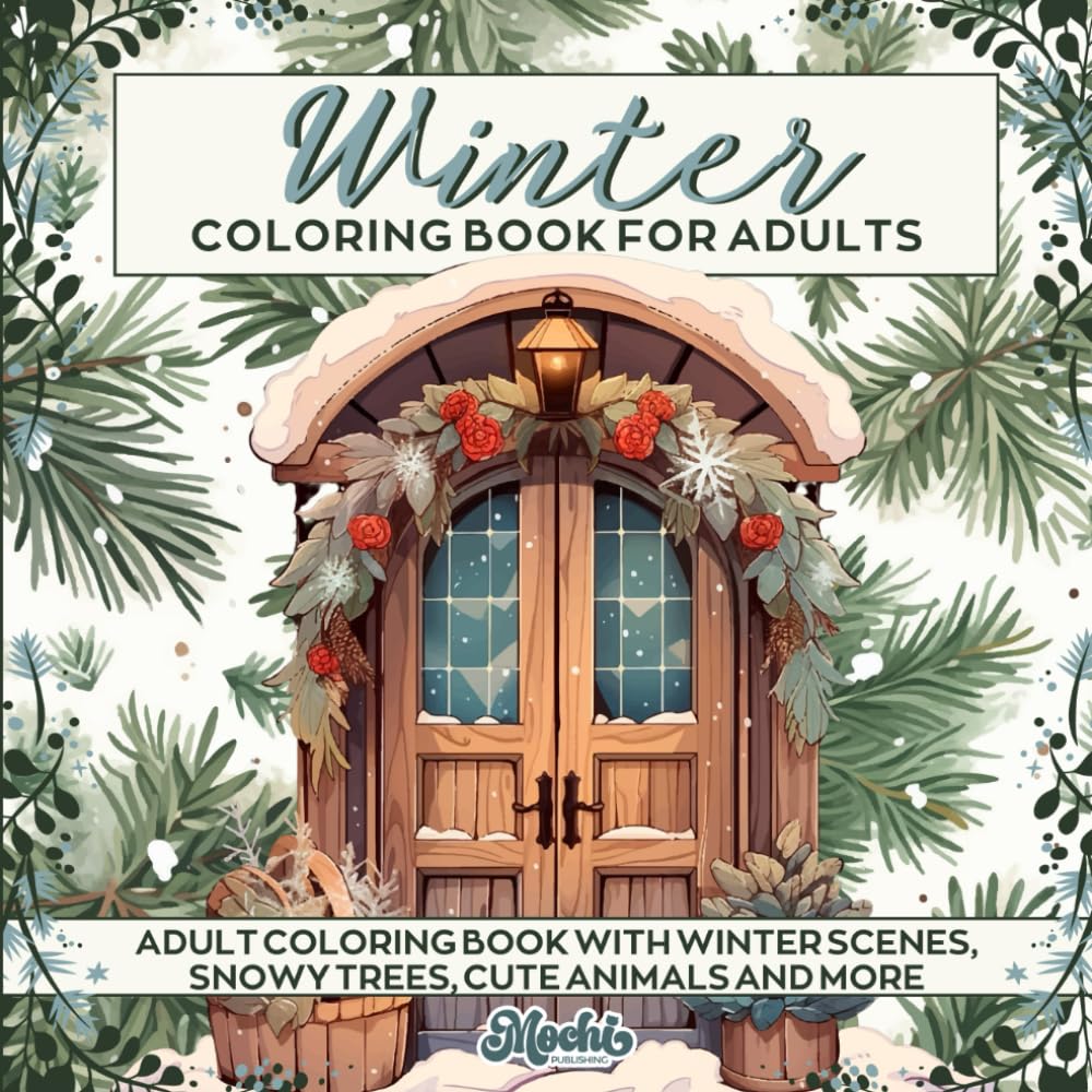 Winter Coloring Book For Adults: Adult Coloring Book With Winter Scenes ...