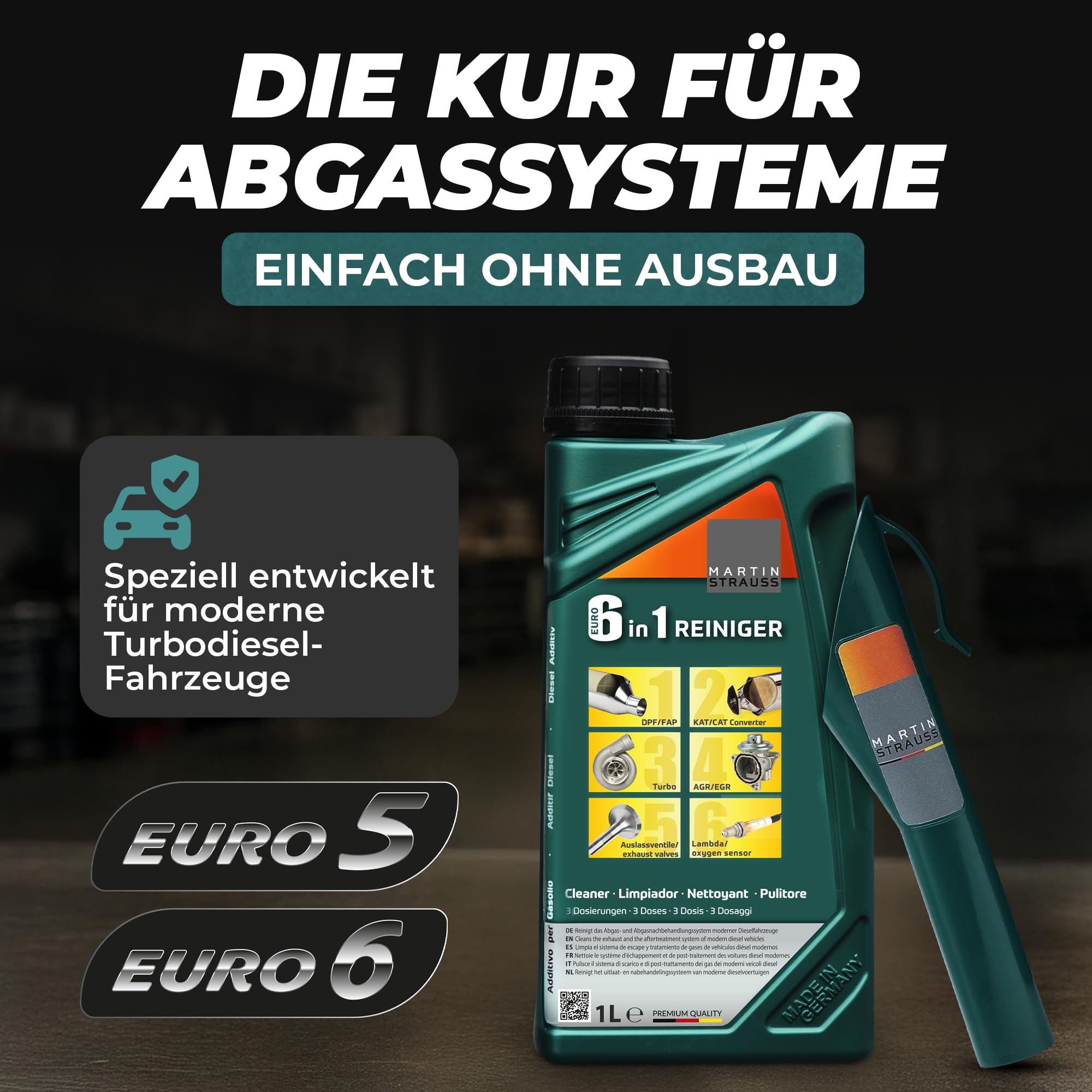 MARTIN STRAUSS® Euro 6 in 1 Reiniger. Kur des Diesel-Abgassystems: AGR, Turbo, Kat, DPF, Lambda, Brennraum. 1 Liter, 3x Dosierungen