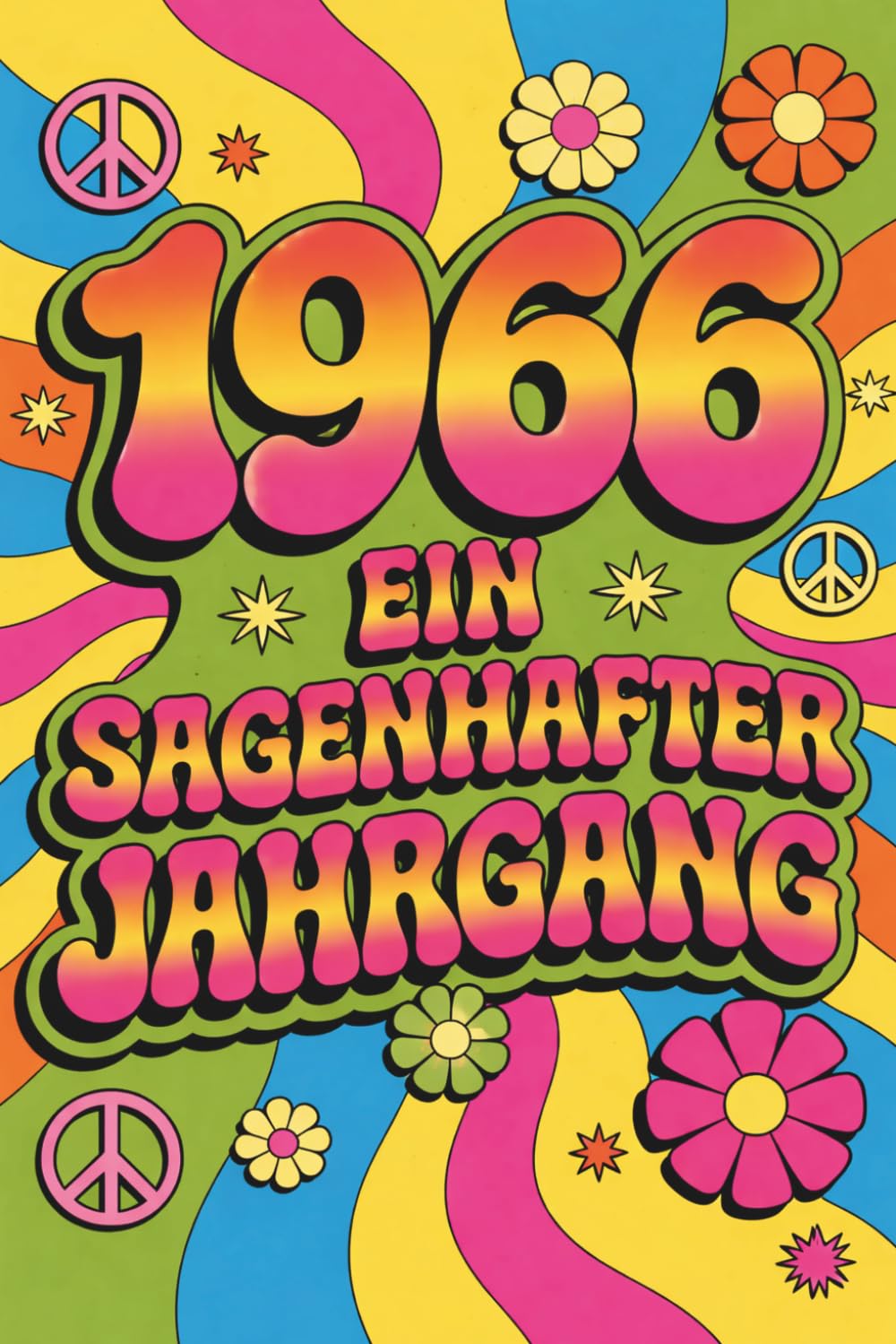 1966 ein sagenhafter Jahrgang Geschenkbuch zum Geburtstag, zu Weihnachten oder zum Vatertag oder Muttertag