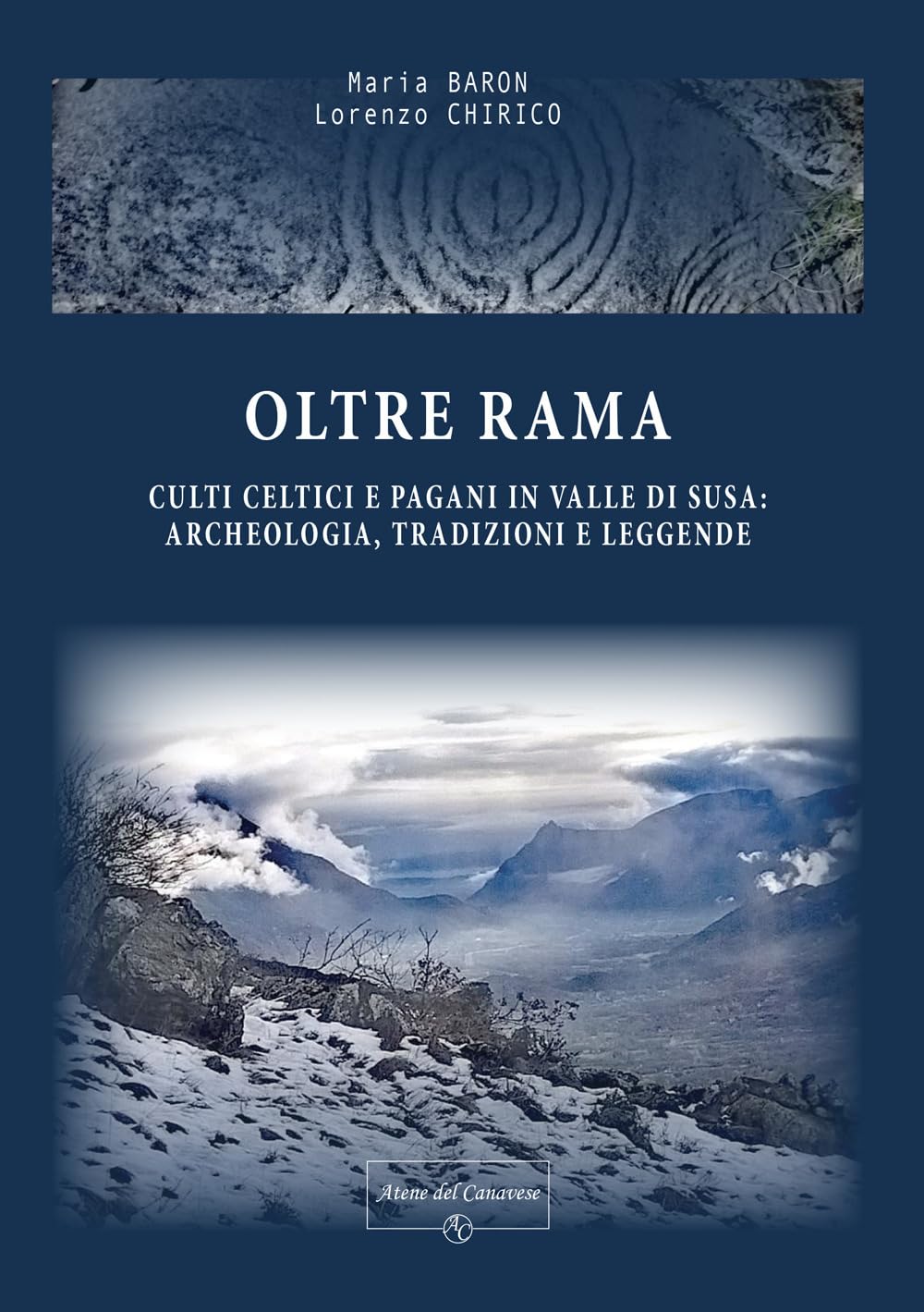 Oltre Rama livre sur les cultes celtiques et traditions païennes en Val di Susa
