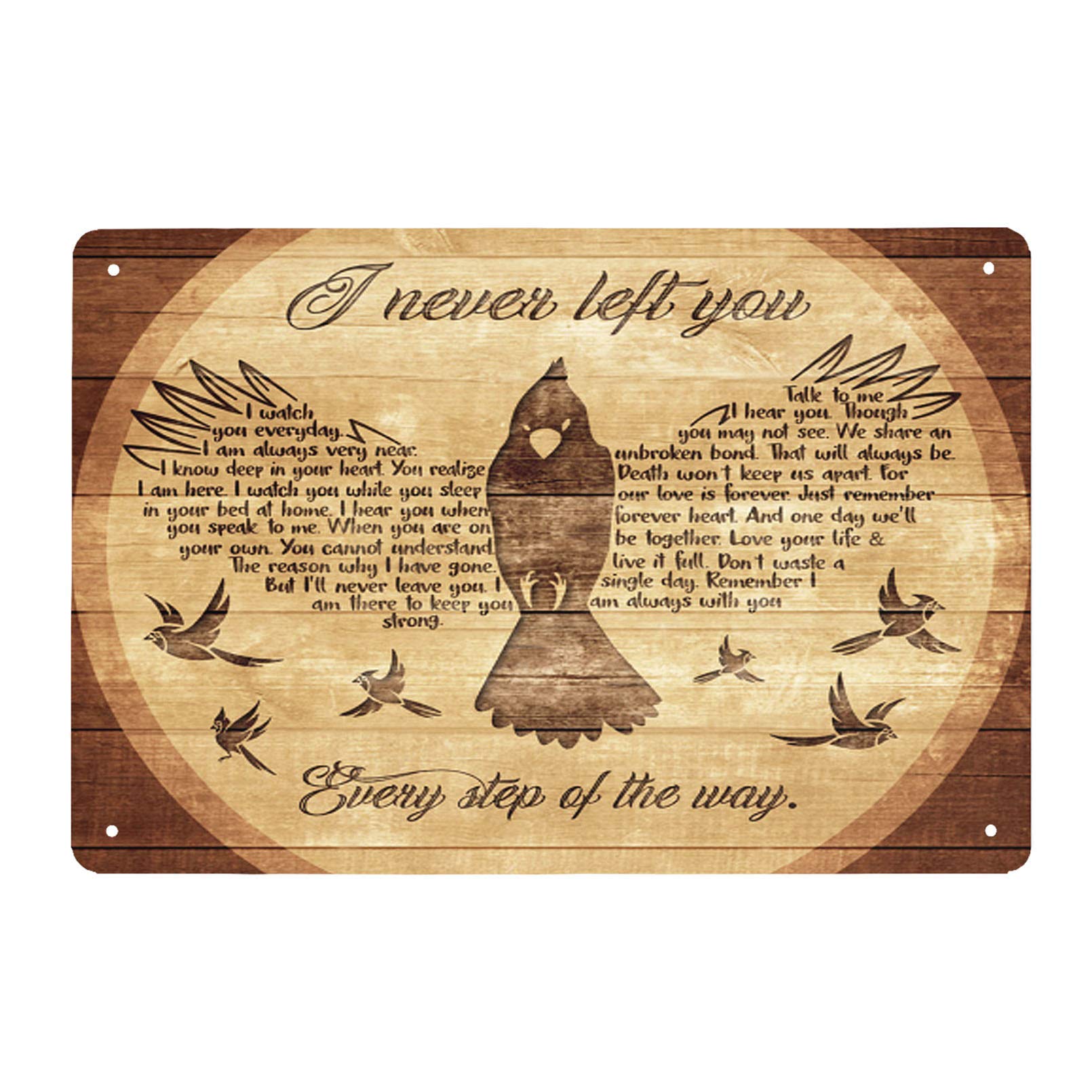 Lawenp Cardinal Bird I Never Left You Every Step of The Way I Never Left You I Watch You Everyday Vintage Wall Decor Bar Decor Aluminum Sign for Home Kitchen Bar Funny 8 x 12 Inche