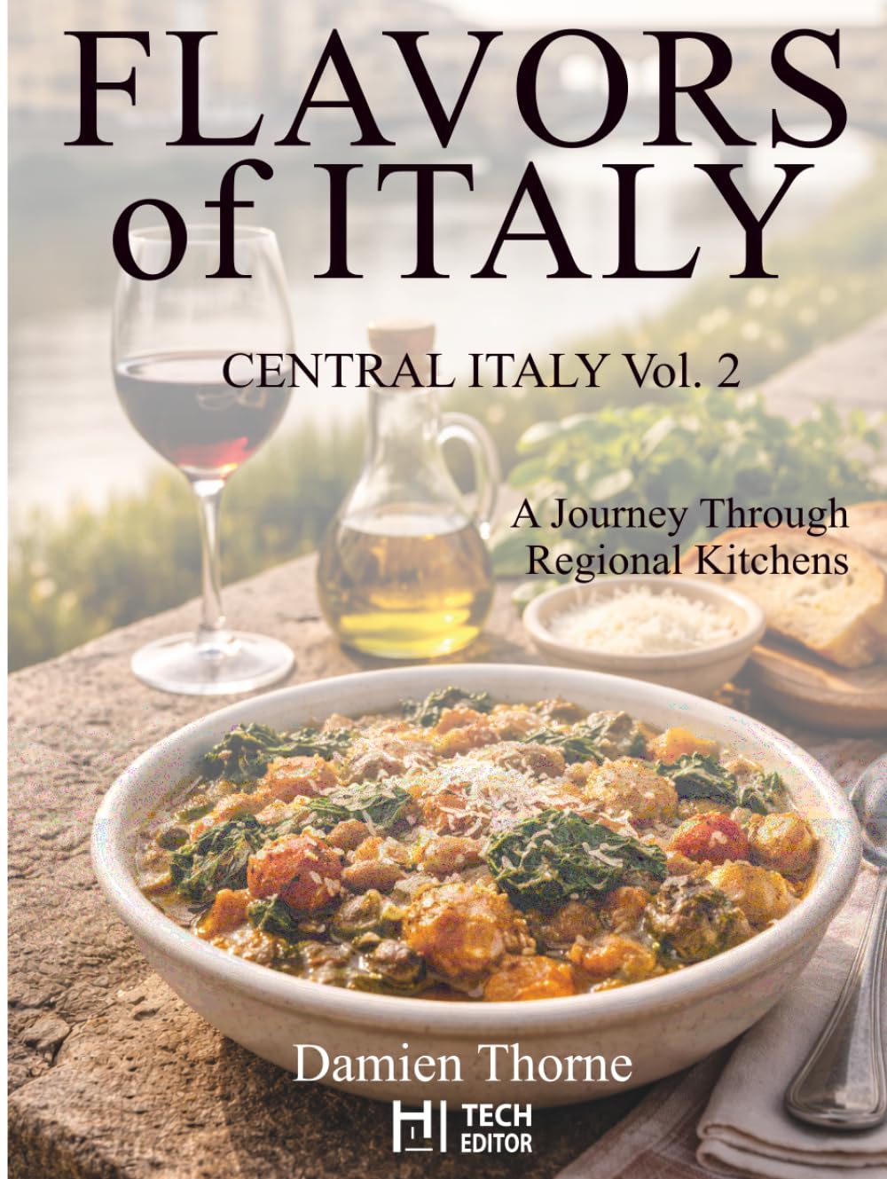 FLAVORS OF ITALY: Central Italy Book 2: Central Italy Book 2