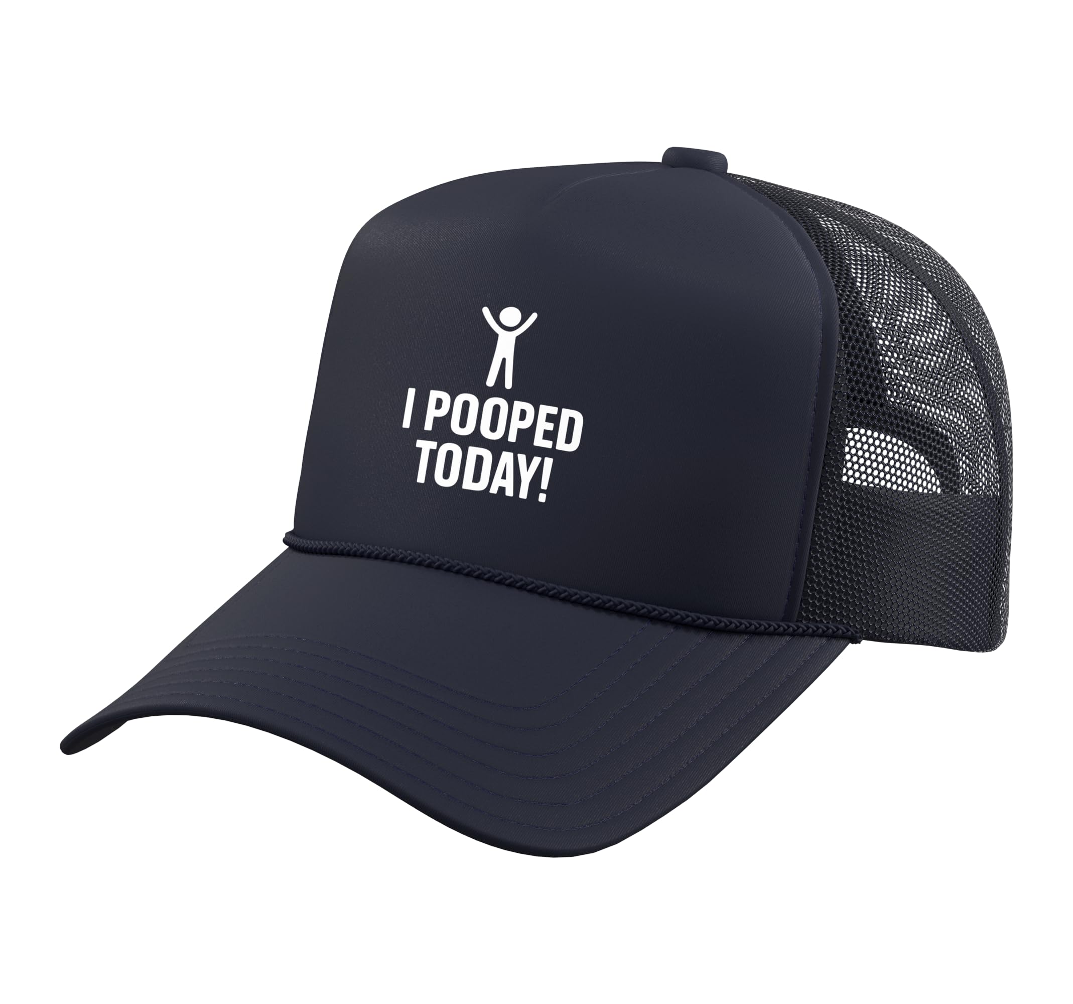 I Pooped Today Funny Pooping Joke Poop Embarrassing Humor Trucker Hat with Adjustable Mesh Back
