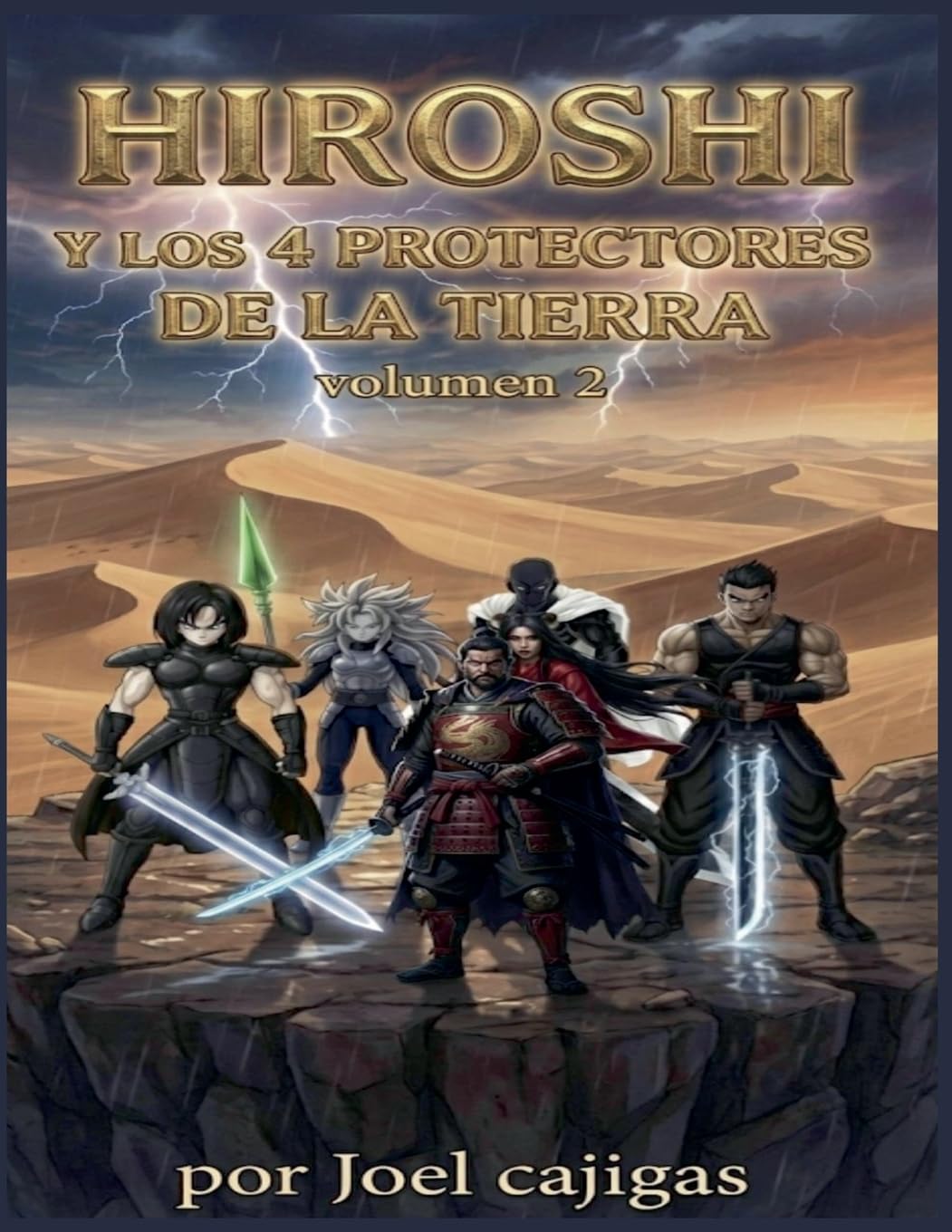 Hiroshi Y Los 4 Protectores De La Tierra: 2 (La Leyenda de los Protectores de la Tierra)