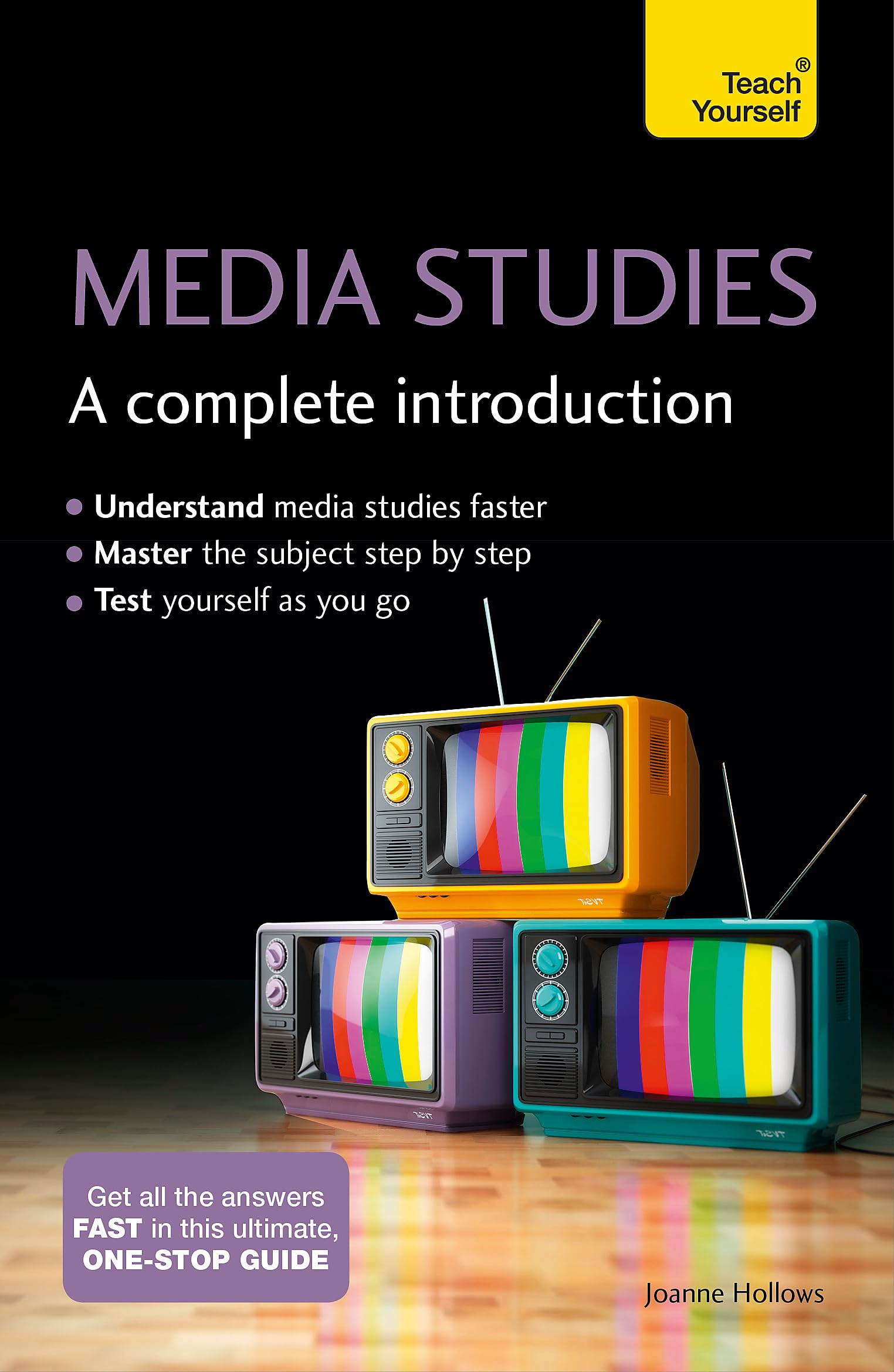 Media Studies: A Complete Introduction: Teach Yourself (Complete Introductions)