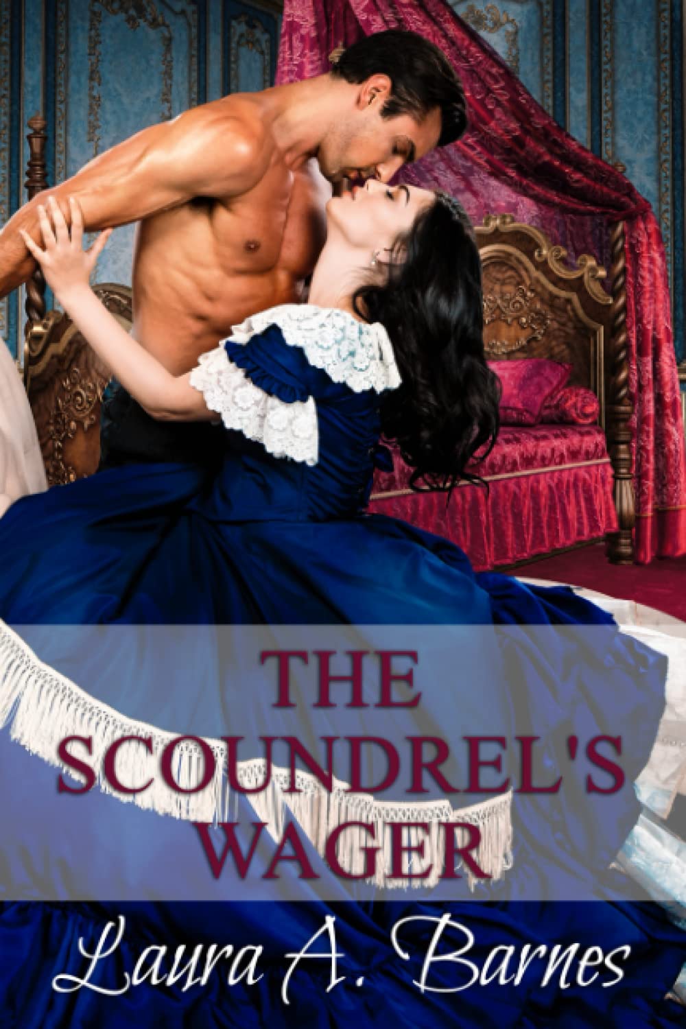 The Scoundrel’s Wager (Tricking the Scoundrels Series)