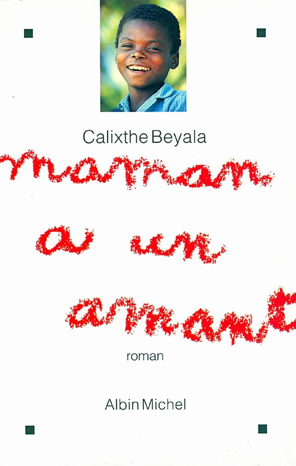 Maman a un amant (French Edition)