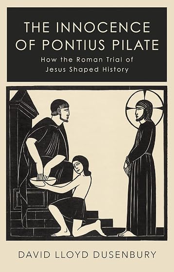 Understanding Justice and Guilt in the Holocaust: How the Roman Trial of Jesus Shaped History