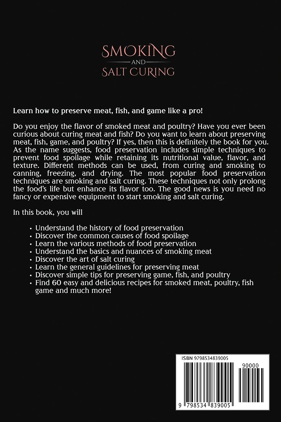 Smoking and Salt Curing: What You Need to Know About Preserving Meat, Game, Fish, and More! (Preserving Food) - Image 2