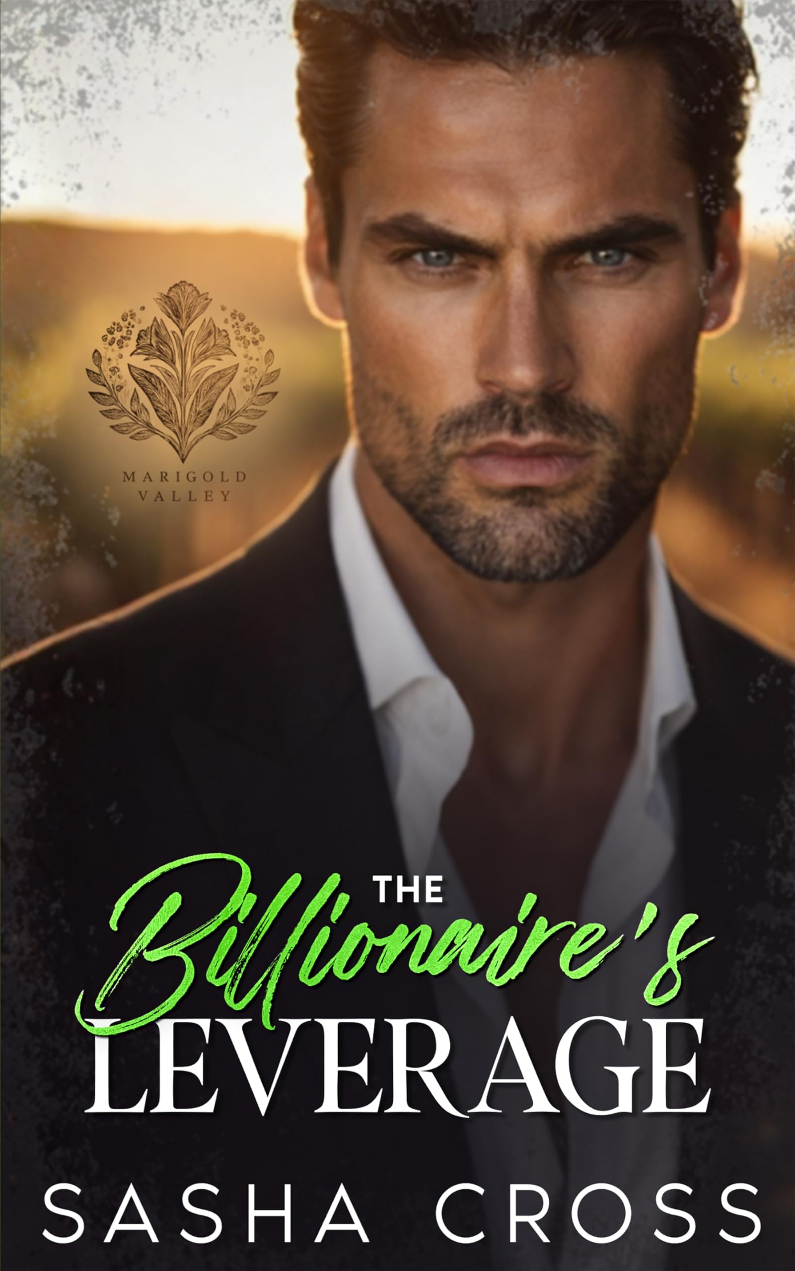 The Billionaire’s Leverage (Marigold Valley Series)