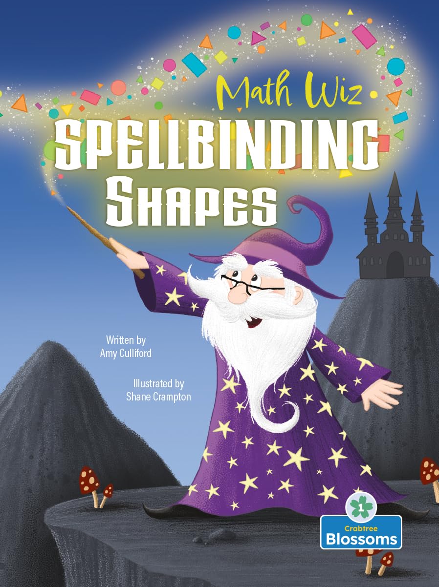 Spellbinding Shapes (Math Wiz; Blossoms Reader, Level 1)