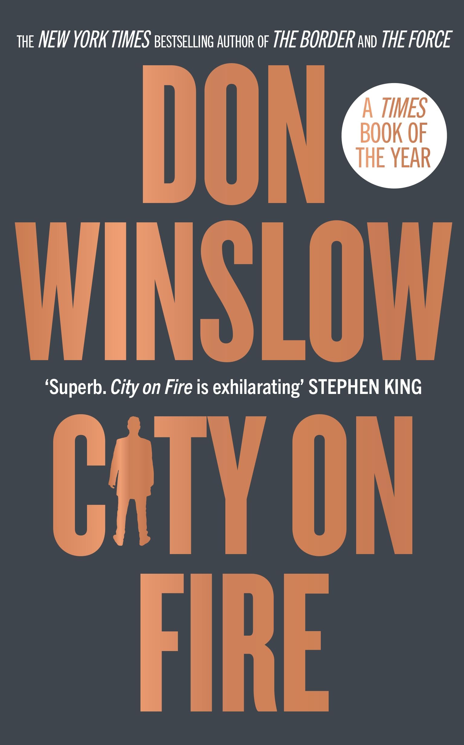 City on Fire: The gripping new crime novel for fans of The Godfather from the international number one bestselling author of The Cartel trilogy (Danny Ryan, 1) Paperback – 2 Mar. 2023