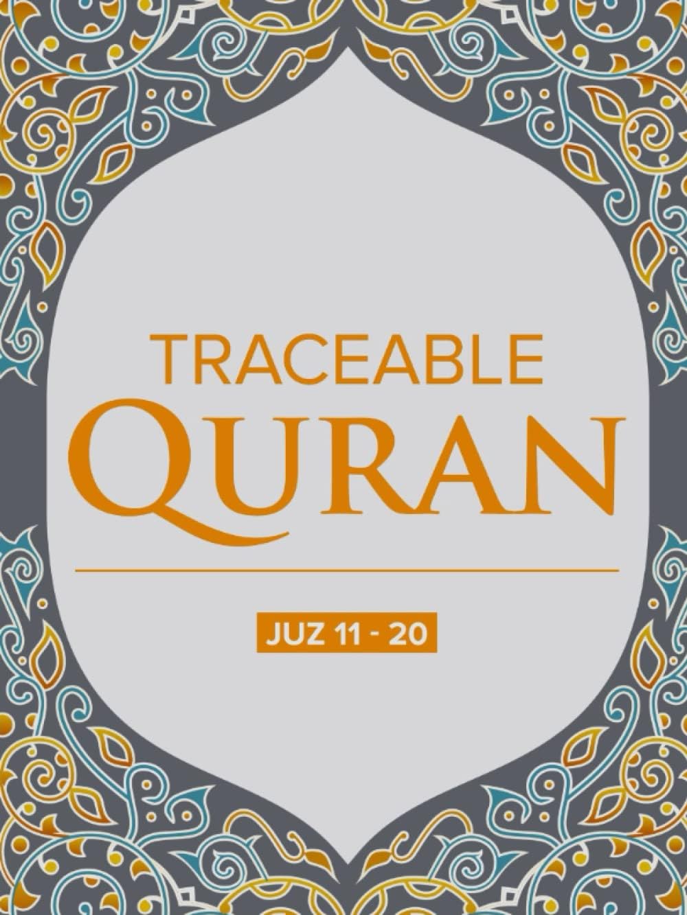 Traceable Quran: Juz 11-20 (The Traceable Quran Set)