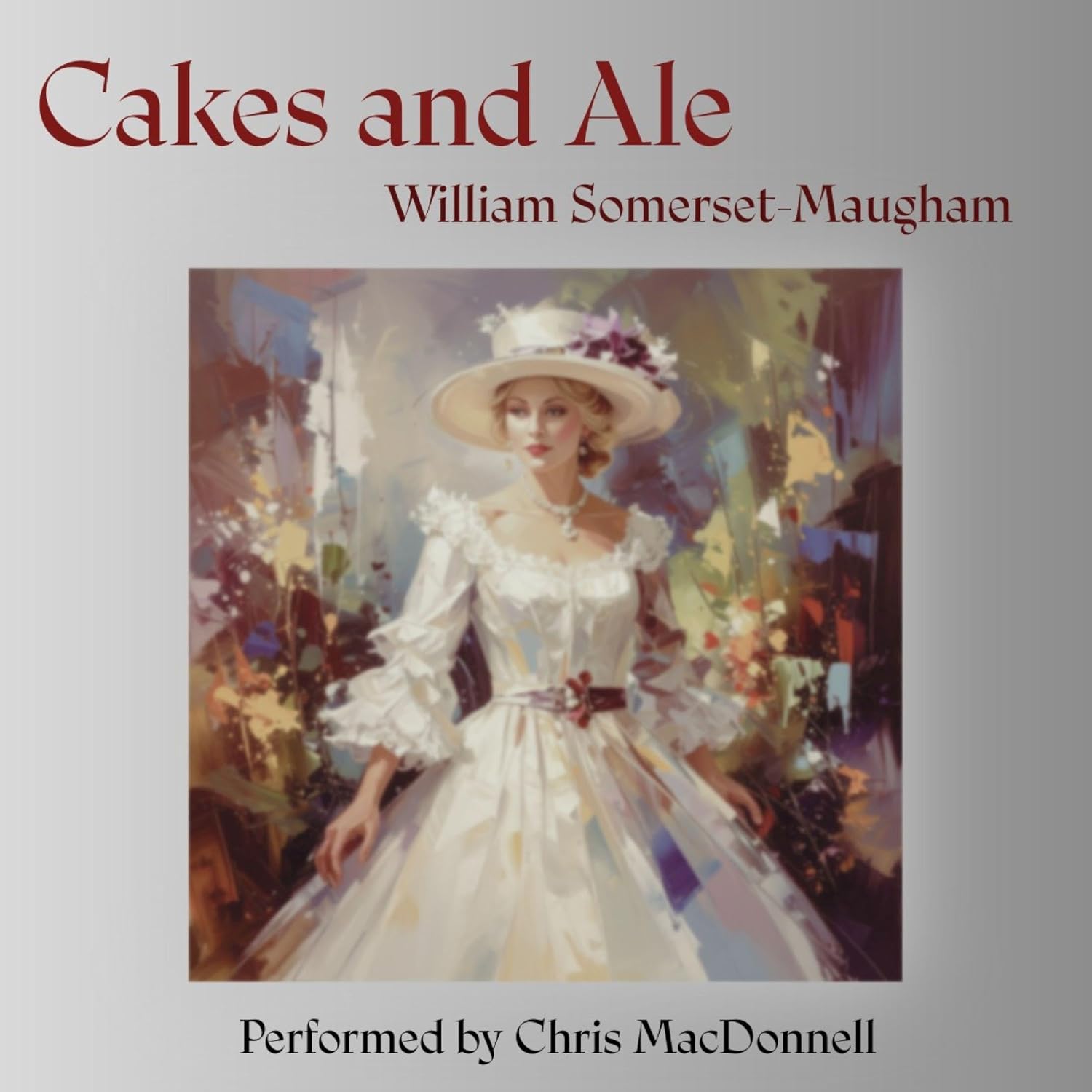  William Somerset Maugham Cakes and Ale