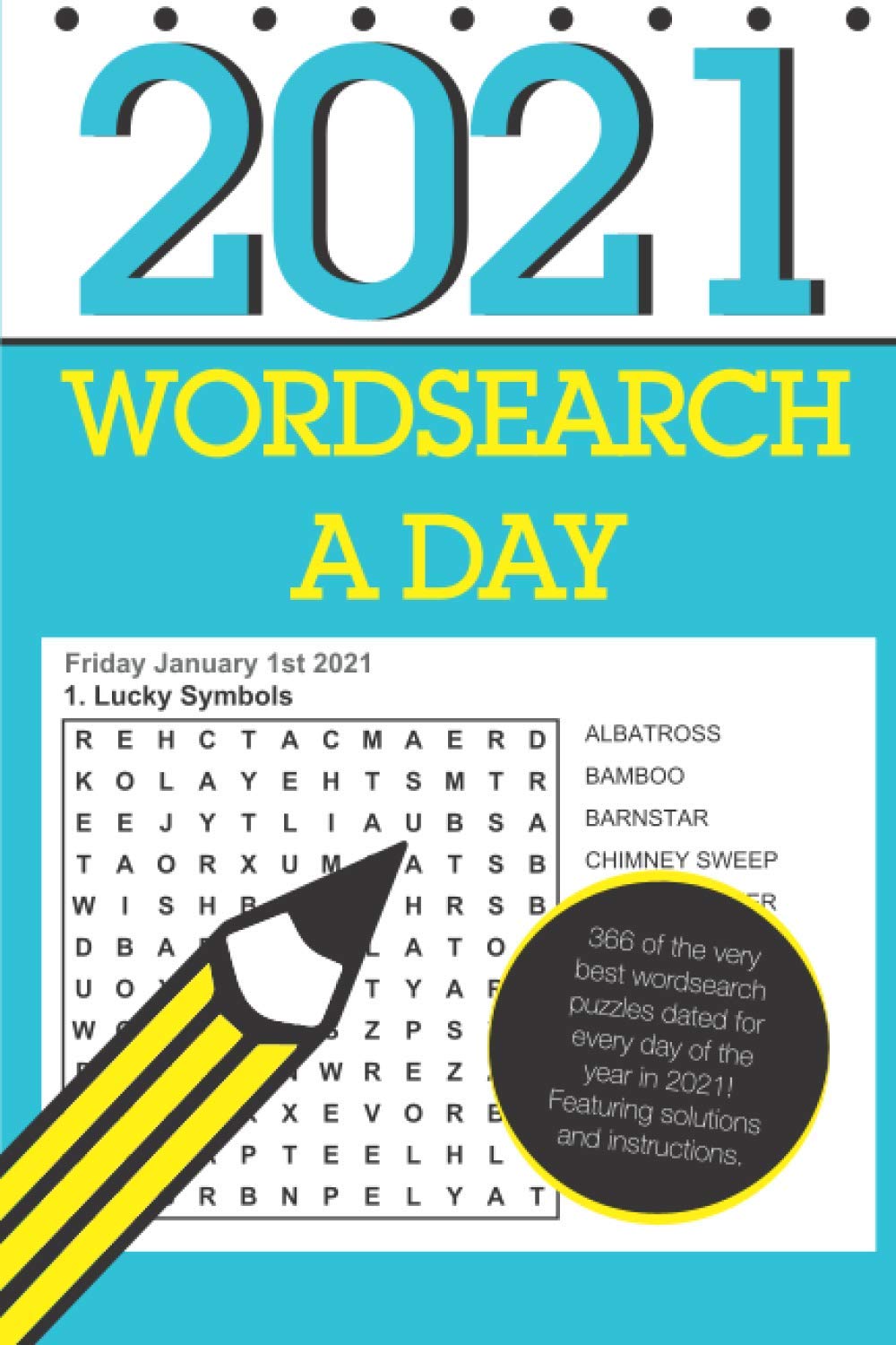 Wordsearch a Day 2021: 366 dated word search puzzles