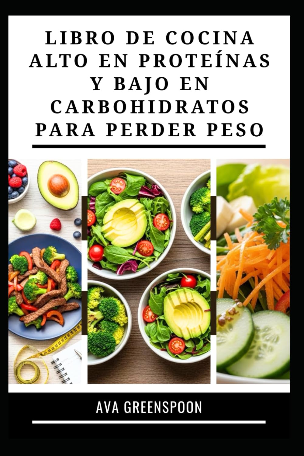 LIBRO DE COCINA ALTO EN PROTEÍNAS Y BAJO EN CARBOHIDRATOS PARA PERDER PESO: Recetas saludables para aumentar la energía y quemar grasa