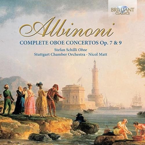 Albinoni Complete Oboe Concertos de Stefan Schilli, Giovanni Deangeli