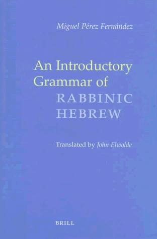 An Introductory Grammar of Rabbinic Hebrew