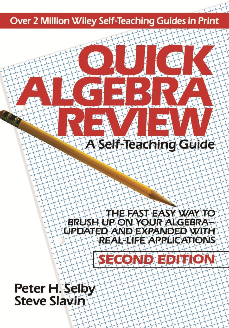 Quick Algebra Review: A Self-Teaching Guide, Second Edition