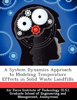 A System Dynamics Approach to Modeling Temperature Effects in Solid Waste Landfills
