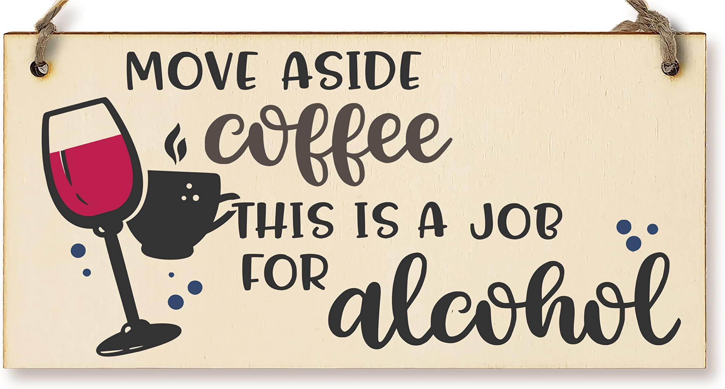 Handmade Wooden Hanging Wall Plaque Move Over Coffee Job for Alcohol Funny Joke Booze Novelty Sign Kitchen Home Bar